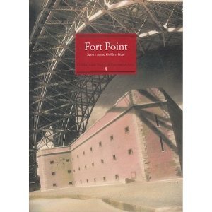 Paperback Fort Point: Sentry at the Golden Gate Book