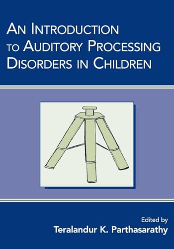 An Introduction to Auditory Processing Disorders in Children