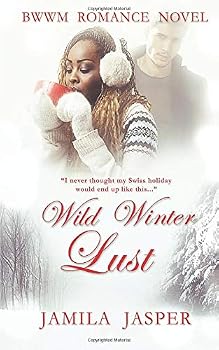 Paperback Wild Winter Lust: BWWM Romantic Suspense Novel Book