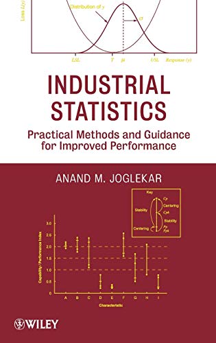 Industrial Statistics: Practical Methods and Guidance for Improved Performance view 2
