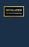 Revelation: The Distant Triumph Song