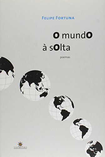 O mundo à solta: