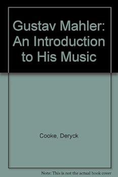Hardcover Gustav Mahler : An Introduction to His Music Book