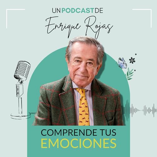 Todo lo que tienes que saber sobre la vida, un podcast de Enrique Rojas Podcast Por EnriqueRojasPodcast arte de portada