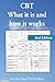 cbt: What it is and how it works ( 2nd Edition)