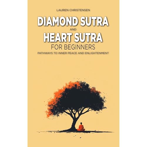 Diamond Sutra and The Heart Sutra for Beginners by Lauren Christensen episode artwork