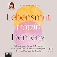 Couverture de Lebensmut trotz(t) Demenz