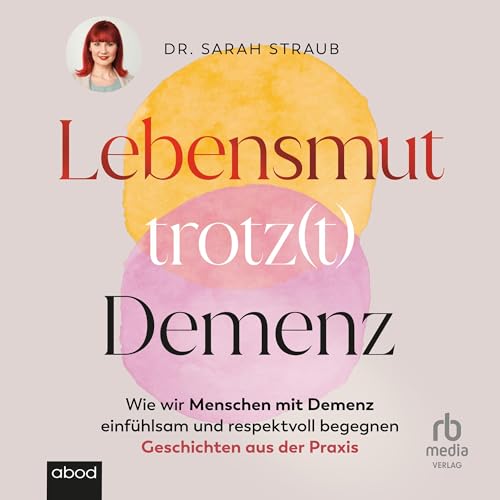 Lebensmut trotz(t) Demenz Titelbild