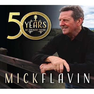 Mick Flavin - 50 Years Of Country Music CD