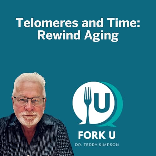 Telomeres and Time: Rewind Aging Podcast Por  arte de portada