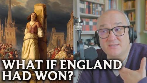 635. Joan of Arc: For Fear of the Flames (Part 4)