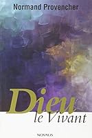 Dieu, le vivant 2895070571 Book Cover