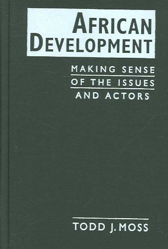 African Development: Making Sense of the Issues and Actors: 9781588264961: Business Development ...