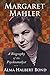 Margaret Mahler: A Biography of the Psychoanalyst