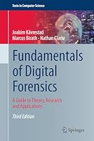 Fundamentals of Digital Forensics: A Guide to Theory, Research and Applications, 3rd Edition Cover