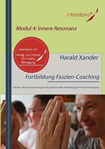 Preisvergleich Produktbild Fortbildung Faszien-Coaching Modul 4: Innere Resonanz