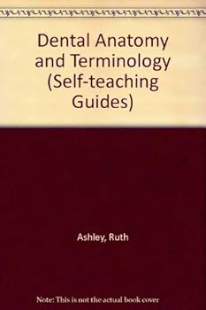 Paperback Dental anatomy and terminology (Wiley self-teaching guides) Book