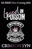 Laced in Poison: New Orleans National Chapter (RBMC Book 9) (English Edition)