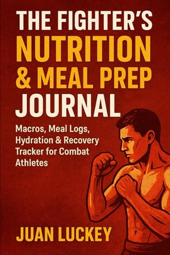 Fighter’s Nutrition & Meal Prep Journal