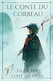  Le Conte du Corbeau: Fantasy M/M