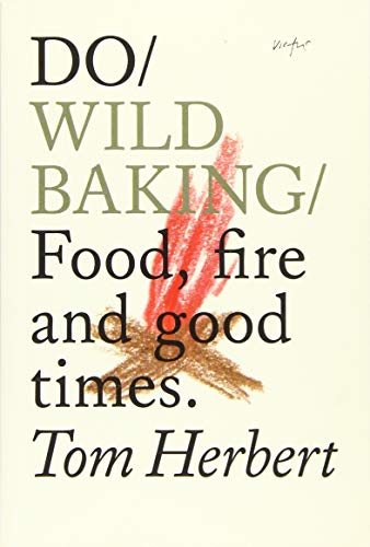Do Wild Baking: Food, Fire and Good Times Livre eBook France