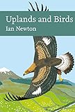 Uplands and Birds (Collins New Naturalist Library)