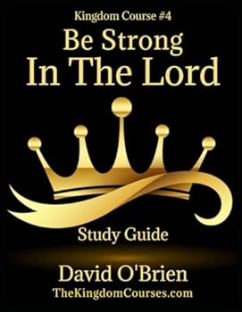 Paperback Be Strong in The Lord Study Guide Book