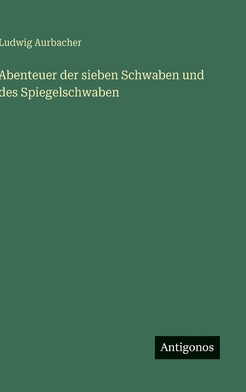 Abenteuer der sieben Schwaben und des Spiegelschwaben