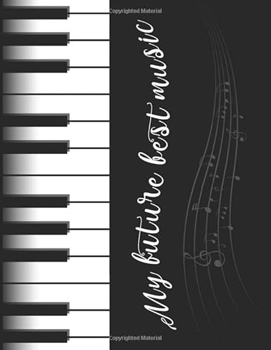 Photo de My Future Best Music: Piano Blank Sheet Music book With Treble and Bass Clef Staff Paper