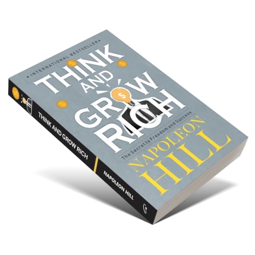 Image of Think and Grow Rich | The Secret to Freedom & Success | Classic Self-Help Book for Success, Wealth, Money Mindset, Personal Growth, Motivation & Positive Thinking