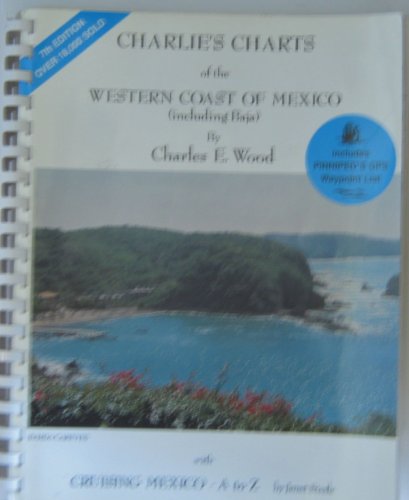 Charlie's charts of the western coast of Mexico... 0969726562 Book Cover
