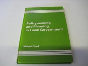 Policymaking and Planning in Local Government: A Cybernetic Perspective