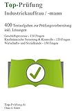 prüfungsvorbereitung industriekaufmann osnabrück  Top-Prüfung Industriekauffrau / Industriekaufmann - 400 Übungsaufgaben für die Abschlussprüfung: Alle Aufgaben für Industriekaufleute inkl. Lösungen ... Prüfungsvorbereitung auf die Prüfung