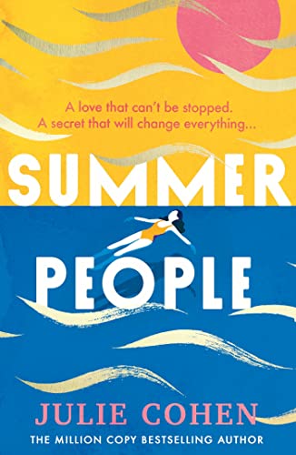 Summer People: The captivating and page-turning poolside read you don’t want to miss in 2023! (English Edition) - Cohen, Julie