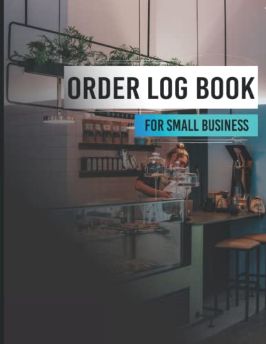 Order Logbook for Small Business: Order Logbook Cute Small Business