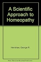 A Scientific Approach to Homeopathy 0682495182 Book Cover