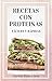 Recetas con proteinas: 16 recetas de proteinas para perder peso (Spanish Edition)
