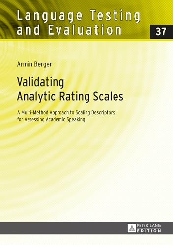 Validating Analytic Rating Scales: A Multi-Method Approach to Scaling Descriptors