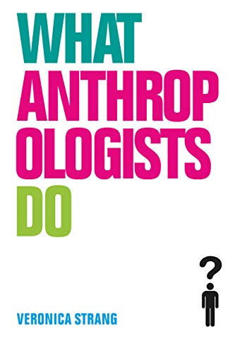 What Anthropologists Do view 2