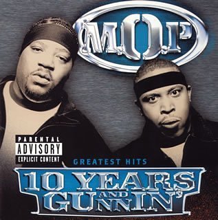 M.O.P. - 10 Years And Gunnin' - Disque CD