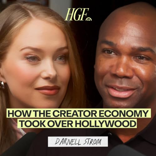 How Creators Took Over Hollywood and the Talent Agency Business w/ Darnell Strom