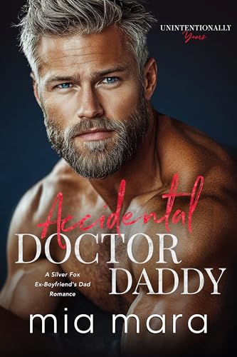 Accidental Doctor Daddy: Une romance Silver Fox avec le père de son ex (Unintentionally Yo - Analyse des détails et conception