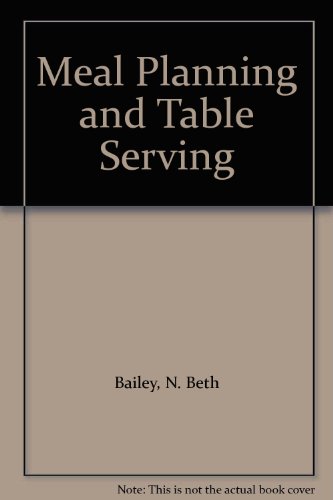 Meal Planning and Table Serving B008JJKNQ0 Book Cover