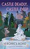 Castle Deadly, Castle Deep (A Dinner and a Murder Mystery