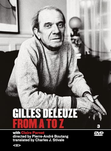 Gilles Deleuze from A to Z Gilles Deleuze from A to Z