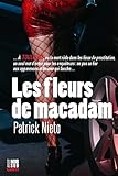 Les fleurs de macadam