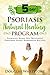 Produktbild 5-Day Psoriasis Natural Healing Program: Psoriasis Home-Spa Treatment Program Using Homemade Recipes