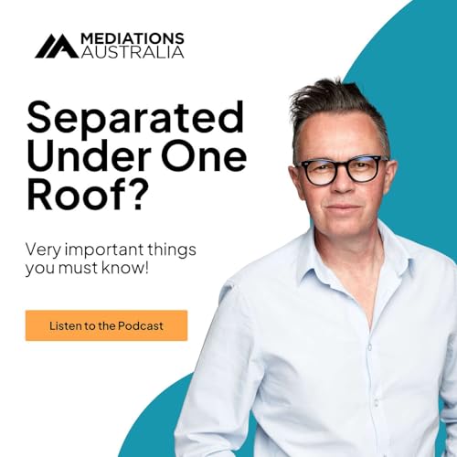 Separated Under One Roof: What You Need to Know