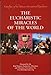 The Eucharistic Miracles of the World (Catalogue of the Vatican International Exhibition)