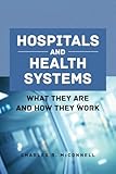 Hospitals and Health Systems: .
